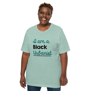Open image in slideshow, I Am A Black Urbanist  Unisex t-shirt
